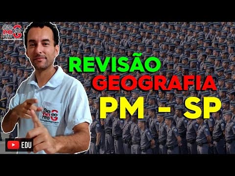 Thumbnail da aula: CONCURSO PM SP 2023 | Resumão ||A natureza brasileira (relevo, hidrografia, clima e vegetação).