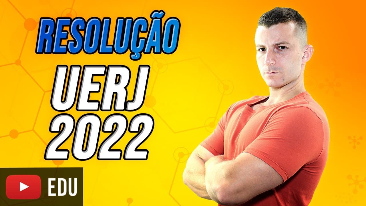 Thumbnail: RESOLUÇÃO DA PROVA DA UERJ - 2022