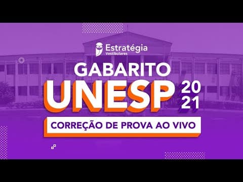 Thumbnail da aula: Gabarito UNESP 2021 2ª FASE – Comentários acerca da prova