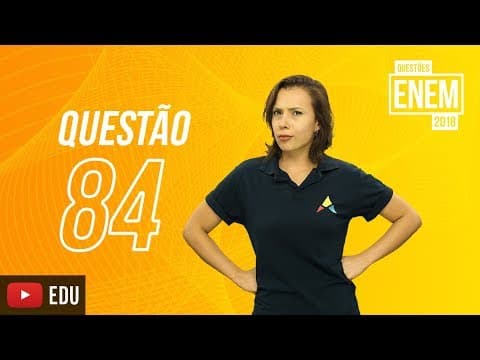 Thumbnail da aula: ENEM 2018 | Exílio e Ditadura | questão 84 (caderno amarelo)