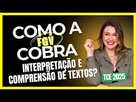 Thumbnail da aula: 🤓Interpretação e Compreensão de Textos (Banca FGV 2025) - Professora Pamba