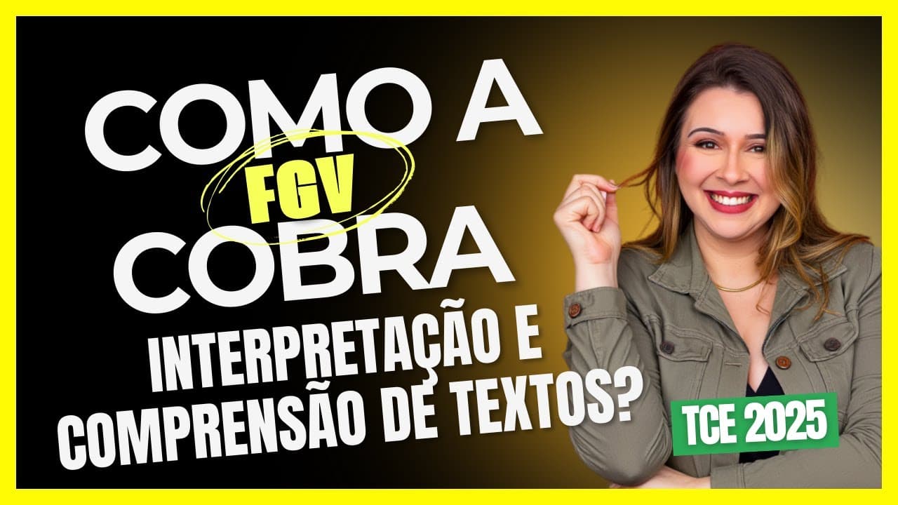 Thumbnail: 🤓Interpretação e Compreensão de Textos (Banca FGV 2025) - Professora Pamba
