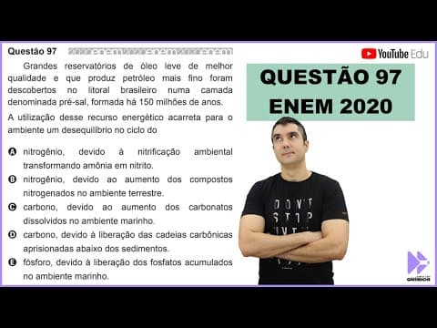 Thumbnail da aula: QUÍMICA ENEM 2020! "Grandes reservatórios de óleo leve de melhor qualidade e que produz petróleo..."