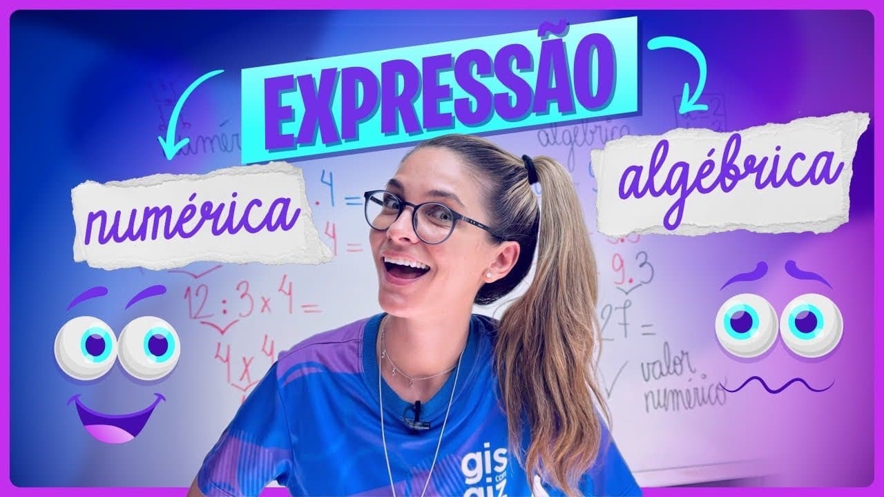Thumbnail: EXPRESSÃO NUMÉRICA E ALGÉBRICA. VOCÊ SABE A DIFERENÇA?   RESUMÃO