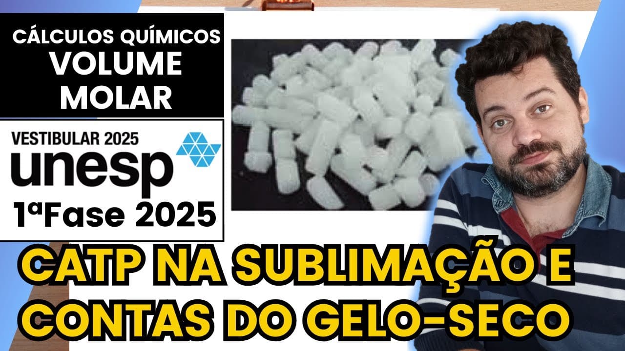 Thumbnail: ✏️UNESP 2025 | A imagem mostra cilindros de gelo-seco, CO2 (s), substância muito empregada no