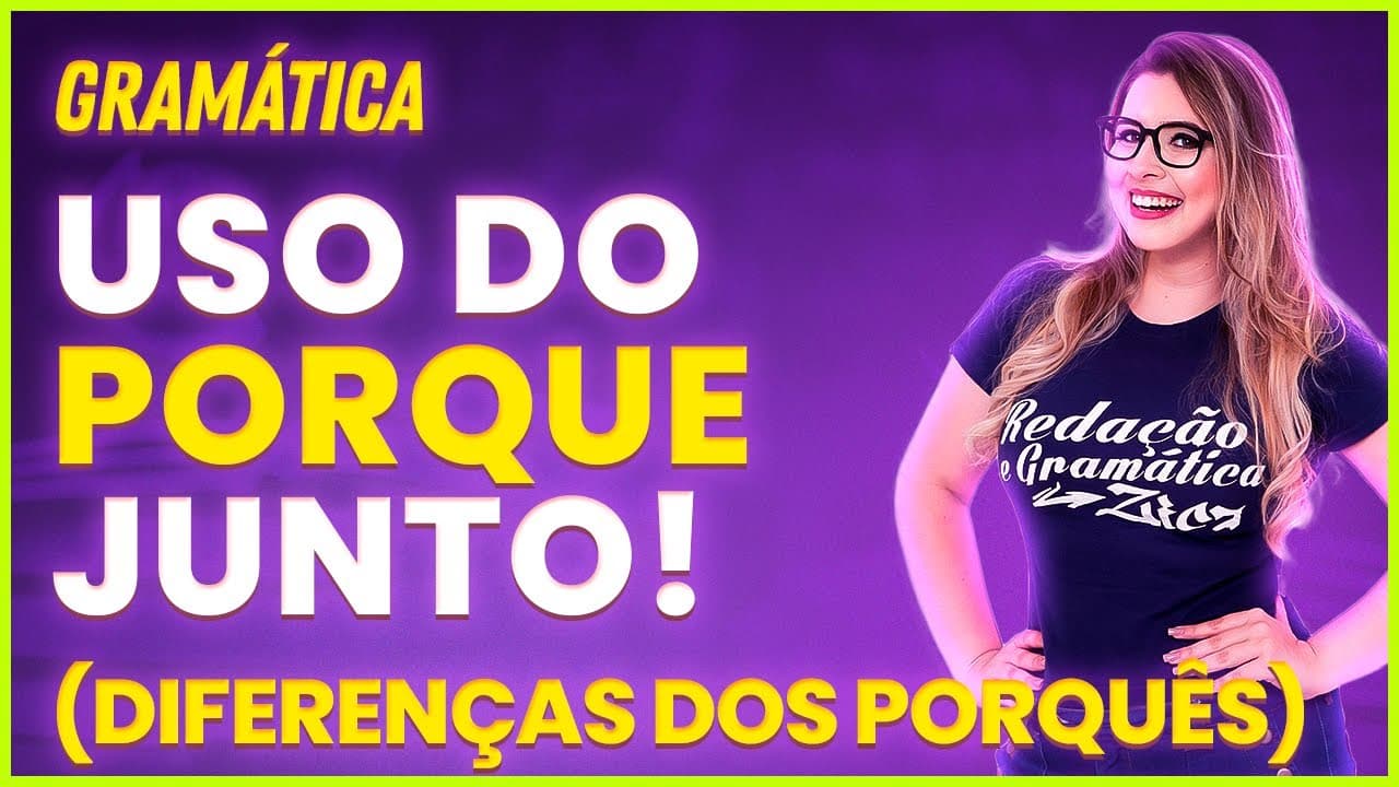 Thumbnail: QUANDO SE USA PORQUE JUNTO? (Gramática para Concursos) - Professora Pamba