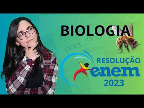 Thumbnail da aula: RESOLUÇÃO ENEM 2023 | O número de abelhas encontra-se em declínio em várias regiões do mundo...