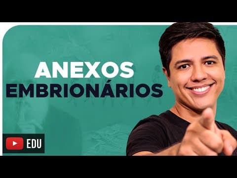 Thumbnail da aula: ANEXOS EMBRIONÁRIOS - EMBRIOLOGIA - Prof. Kennedy Ramos
