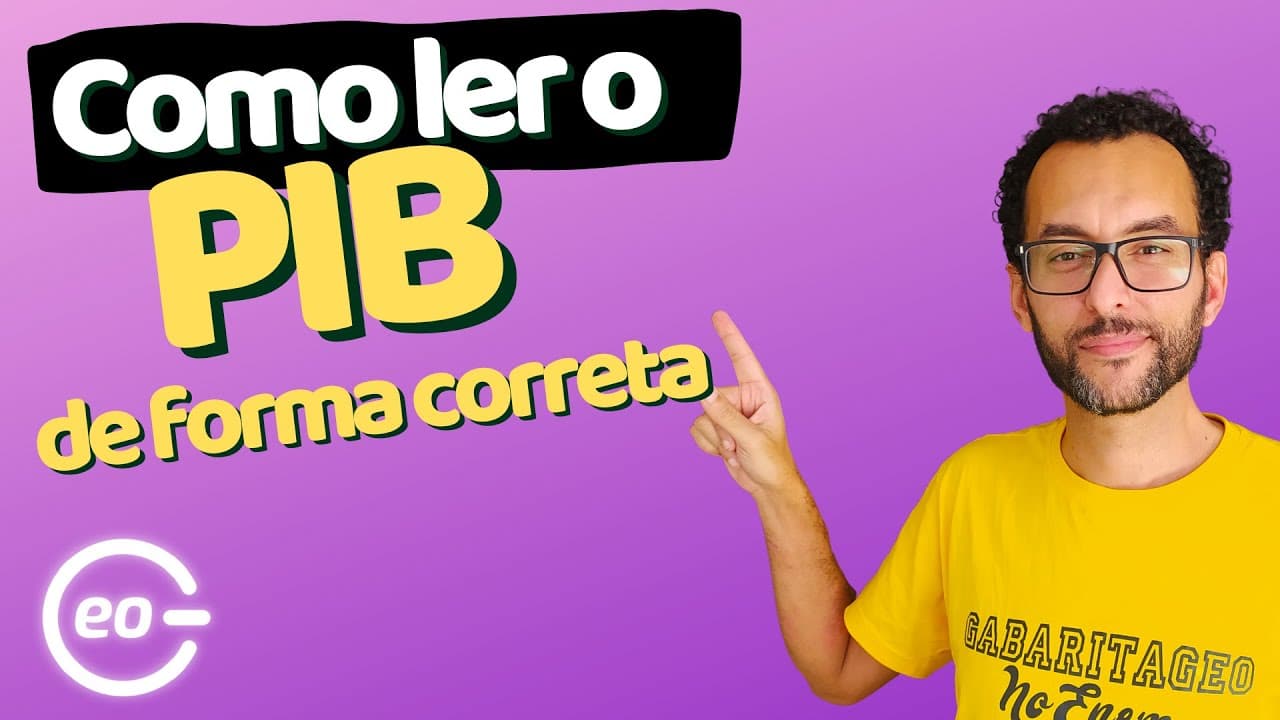 Thumbnail: PIB: Como ler corretamente o seu crescimento | Atualidades 2021 |