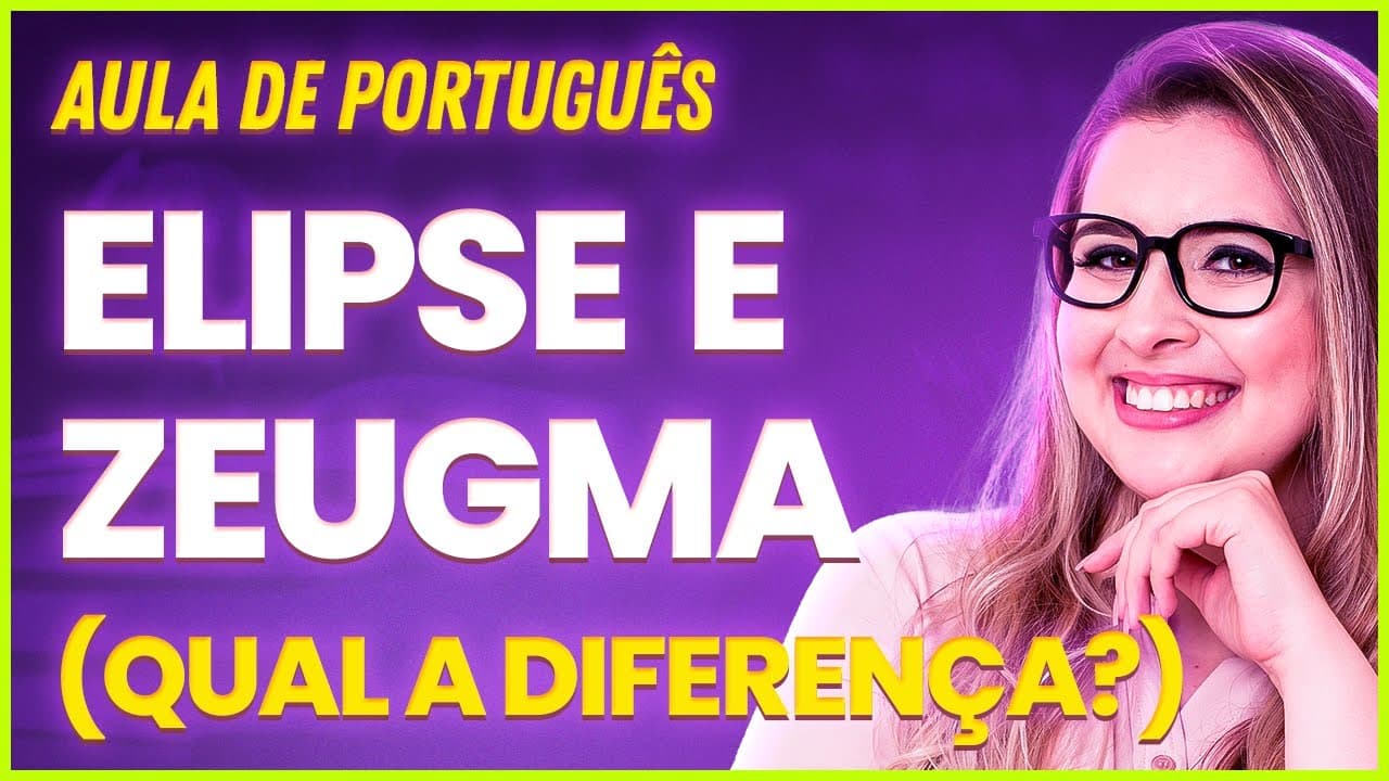 Thumbnail: FIGURAS DE LINGUAGEM: ELIPSE x ZEUGMA - Professora Pamba