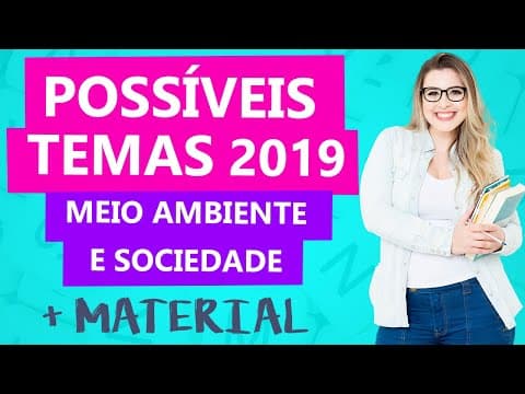 Thumbnail da aula: MEIO AMBIENTE E SOCIEDADE: POSSÍVEIS TEMAS DE REDAÇÃO 2019 - Profa. Pamba feat. Prof. Daniel Brito