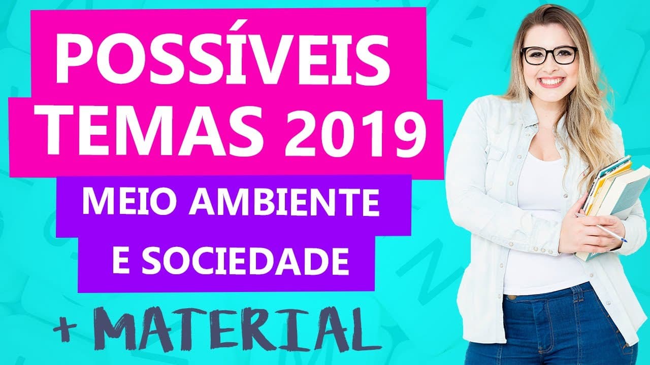 Thumbnail: MEIO AMBIENTE E SOCIEDADE: POSSÍVEIS TEMAS DE REDAÇÃO 2019 - Profa. Pamba feat. Prof. Daniel Brito