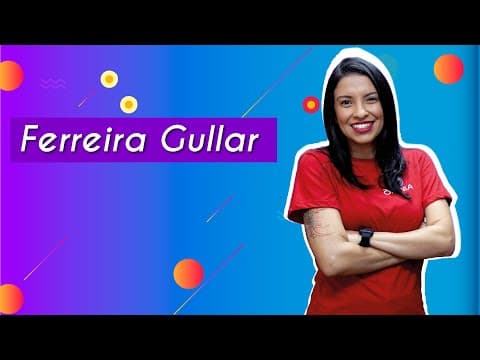 Thumbnail da aula: Ferreira Gullar | Brasil Escola