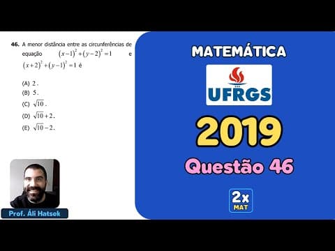 Thumbnail da aula: Resolução Matemática UFRGS 2019 - Questão 46 | Matemática em Dobro