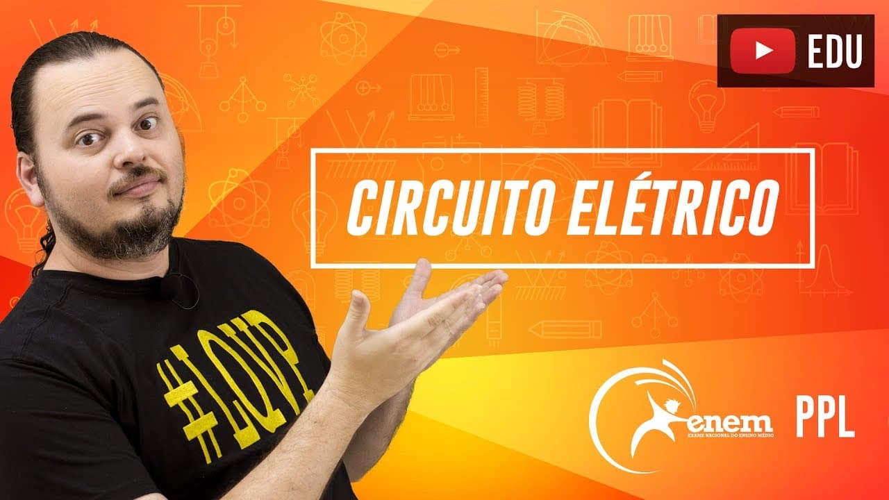 Thumbnail: Circuitos Elétricos | Eletrodinâmica| Questão Resolvida ENEM PPL