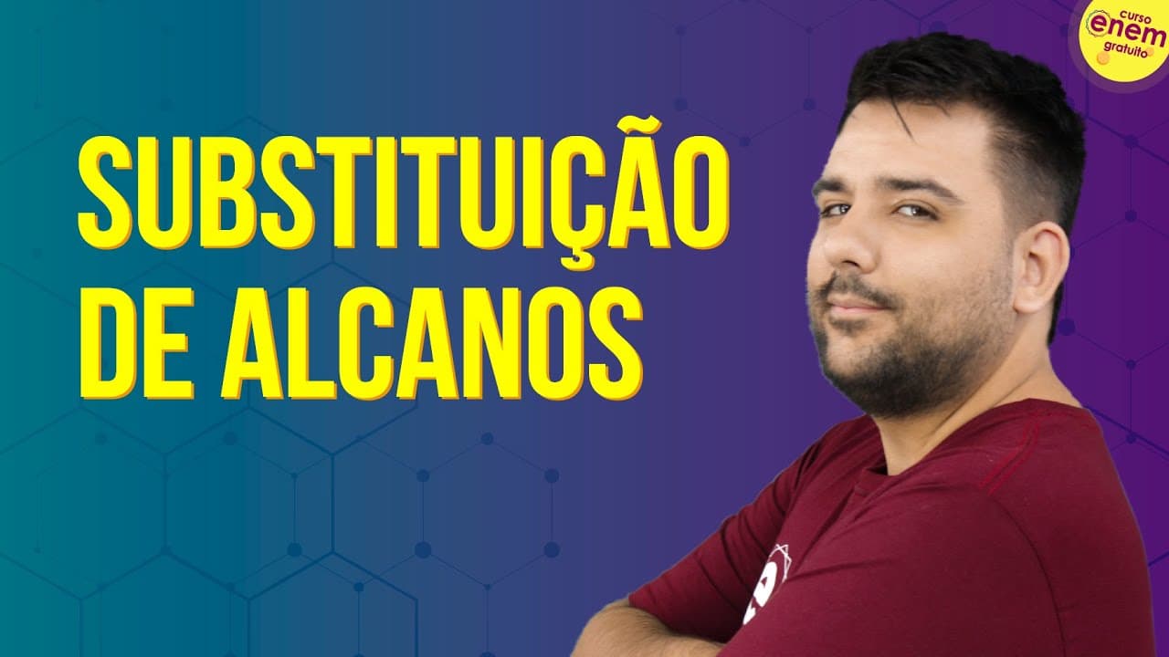 Thumbnail: SUBSTITUIÇÃO DE ALCANOS (REAÇÕES ORGÂNICAS) | Resumo de Química para o Enem