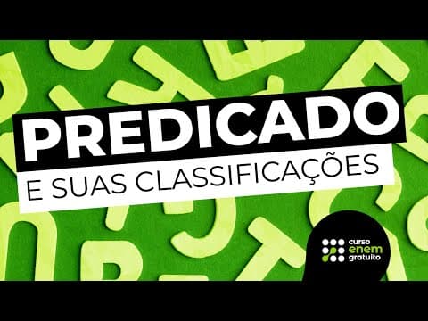 Thumbnail da aula: COMO ESTUDAR PREDICADO E SUAS CLASSIFICAÇÕES | Português para o Enem | Mercedes Bonorino