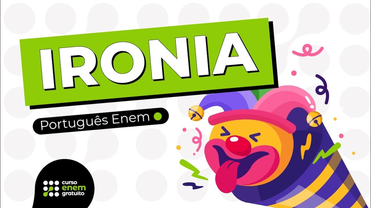 Thumbnail: IRONIA: tipos e como identificar | Português para Enem | Fernanda Souza