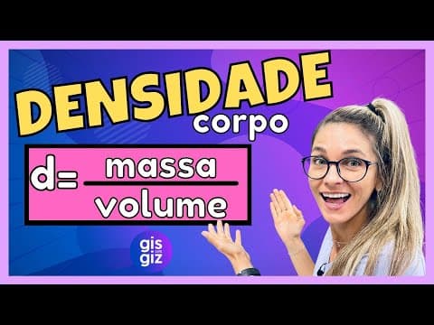 Thumbnail da aula: DENSIDADE DE UM CORPO | RAZÕES ESPECIAIS | \Prof. Gis/ Densidade Matemática.