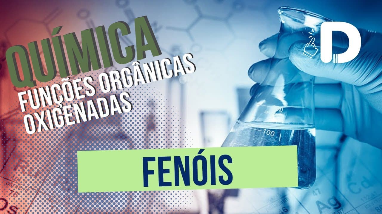 Thumbnail: Fenóis - Funções Orgânicas Oxigenadas - Preparatório Enem