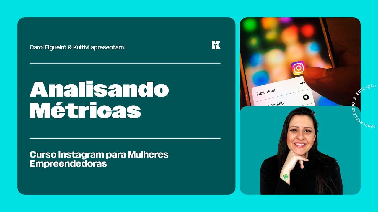 Thumbnail: Analisando Métricas | Instagram da Mulher Empreededora | Aula 20