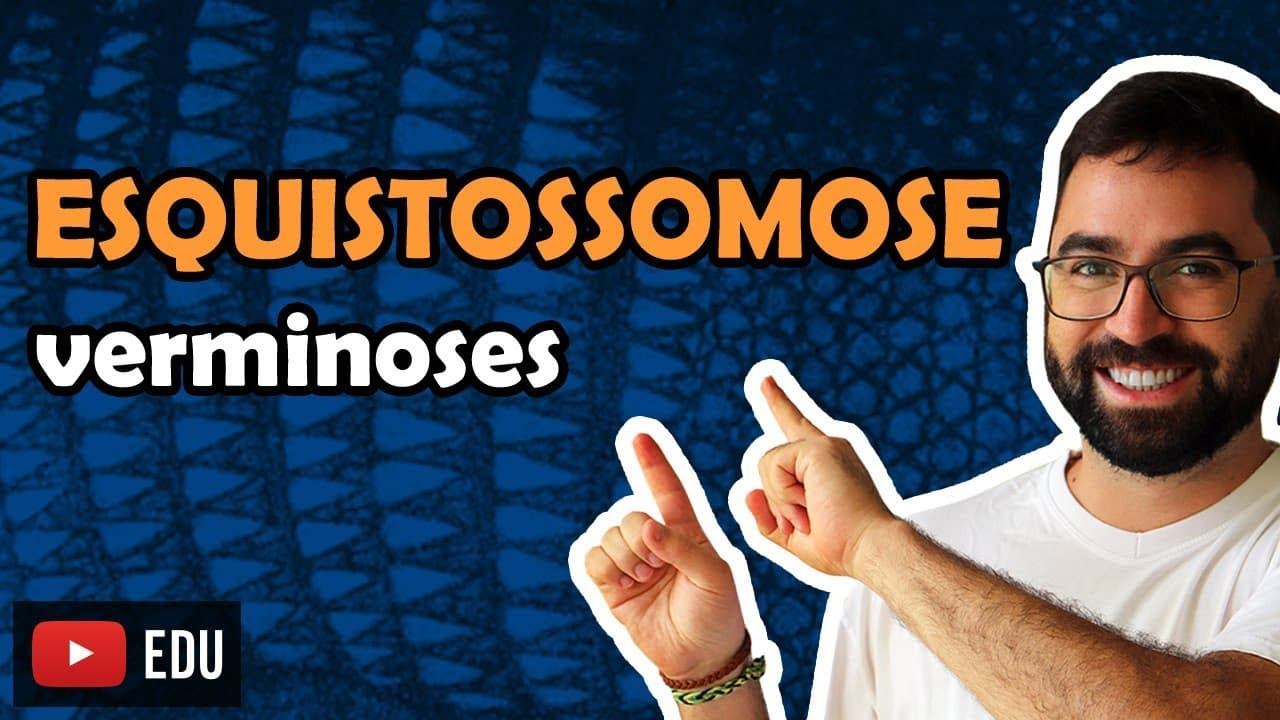 Thumbnail: Esquistossomose (Verminoses) - Aula 12 - Módulo VI: Zoologia | Prof. Guilherme