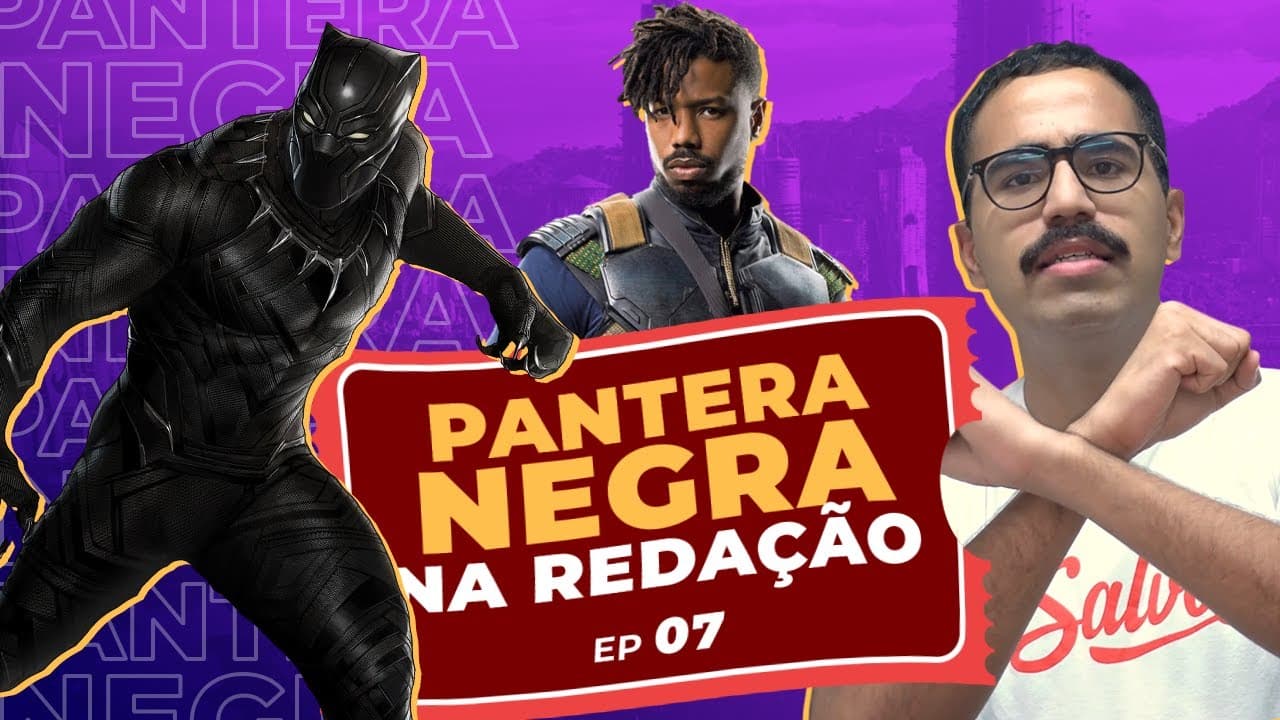 Thumbnail: PANTERA NEGRA e Marvel na REDAÇÃO | Luz, Câmera, Redação | Me Salva!