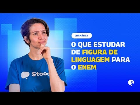 Thumbnail da aula: REVISÃO ENEM | APRENDA SOBRE FIGURA DE LINGUAGEM