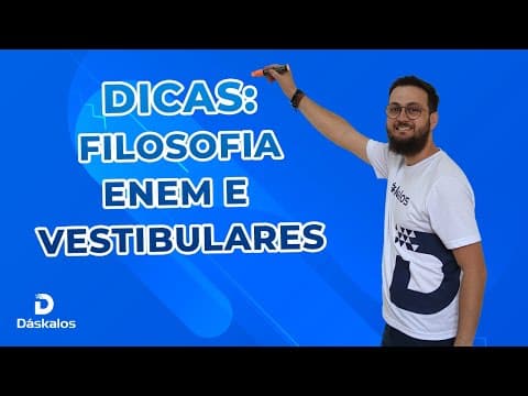 Thumbnail da aula: DICAS FILOSOFIA ENEM E VESTIBULARES