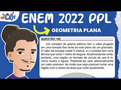 Thumbnail da aula: [ENEM 2022 PPL] 180 📘 GEOMETRIA PLANA Um cortador de grama elétrico tem o cabo plugado em uma