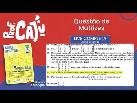 Thumbnail da aula: [UFSC 2023] 23.16 📒 MATRIZES Se A é uma matriz quadrada de ordem 5 tal que det(A) = 10, então