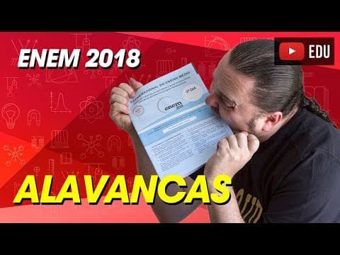 Thumbnail da aula: Alavancas | interpotente | Estática | ENEM 2018 | Comentário Física questão 108 prova CINZA