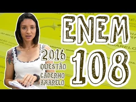 Thumbnail da aula: ENEM - Questão 108 (Caderno Amarelo)