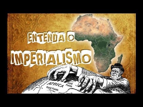 Thumbnail da aula: HISTÓRIA GERAL #21 IMPERIALISMO