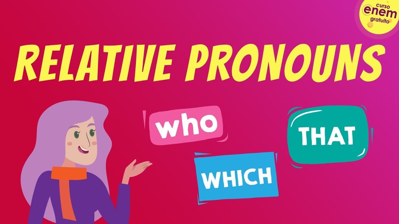 Thumbnail: RELATIVE PRONOUNS: PRONOMES RELATIVOS DO INGLÊS | Resumo de Inglês para o Enem