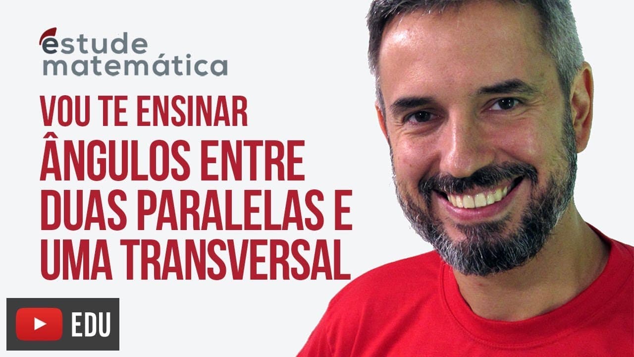 Thumbnail: Ângulos entre duas retas paralelas e uma transversal [Geometria Plana: aula 3] – Vou te ensinar 74