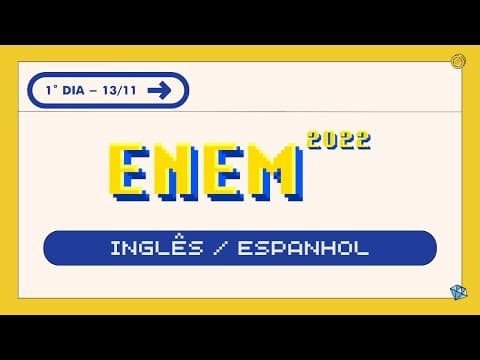 Thumbnail da aula: Resolução questões do #enem2022 - Inglês / Espanhol
