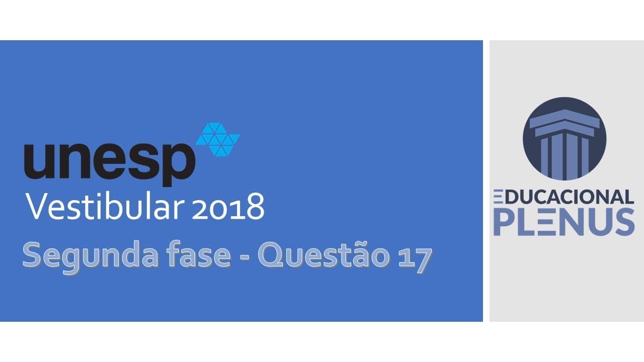 Thumbnail: UNESP - 2018 [2ª Fase - Química] (Q 17)