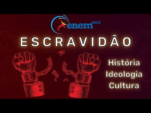 Thumbnail da aula: ENEM 2023 resolvido - Superar a história da escravidão