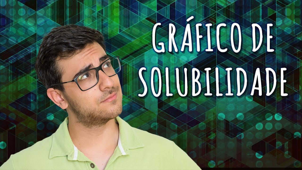 Thumbnail: CURVAS E GRÁFICOS DE SOLUBILIDADE | EXATAS EXATAS