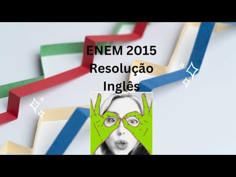 Thumbnail da aula: ENEM 2015 INGLES