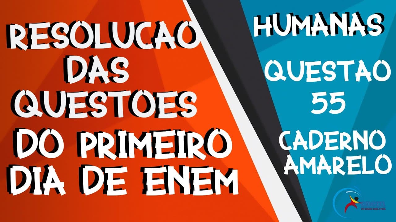 Thumbnail: ENEM 2020 |Ciências Humanas |Questão 55 - Caderno Amarelo | Dois grandes eventos históricos tornaram