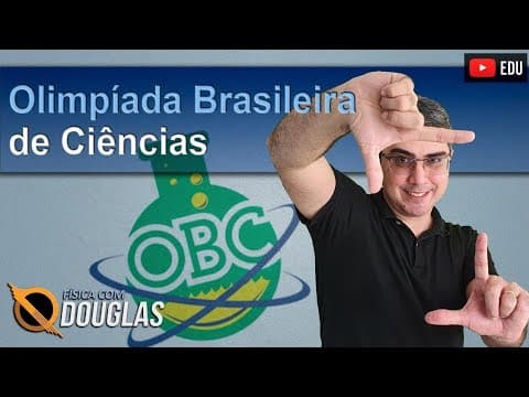 Thumbnail da aula: Live: Olimpíada Brasileira de Ciências (OBC) | Revisando (C)