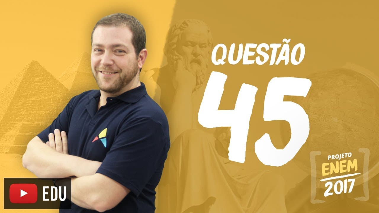 Thumbnail: Enem 2016 - Ciências Humanas | Questão 45 (Caderno Branco)