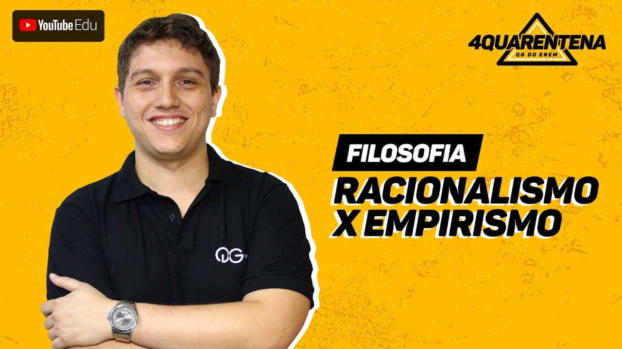 Thumbnail: QUARENTENA: Racionalismo x Empirismo | Filosofia