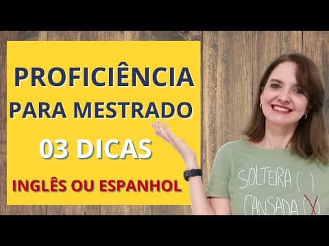 Thumbnail da aula: 03 DICAS PARA PASSAR NA PROVA DE PROFICIÊNCIA DO MESTRADO