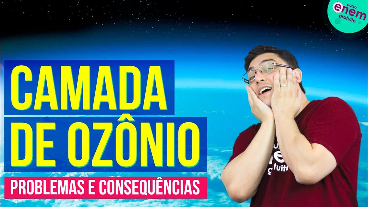 Thumbnail: CAMADA DE OZÔNIO: O QUE É, PROBLEMAS E CONSEQUÊNCIAS | Resumo de Geografia