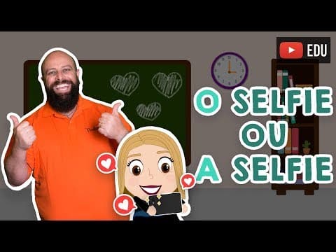 Thumbnail da aula: O selfie ou A selfie? [Prof Noslen]