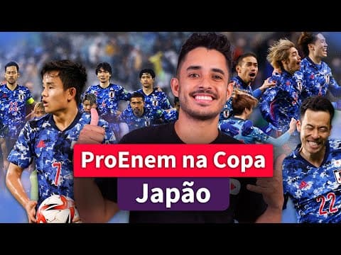 Thumbnail da aula: PROENEM NA COPA: Japão