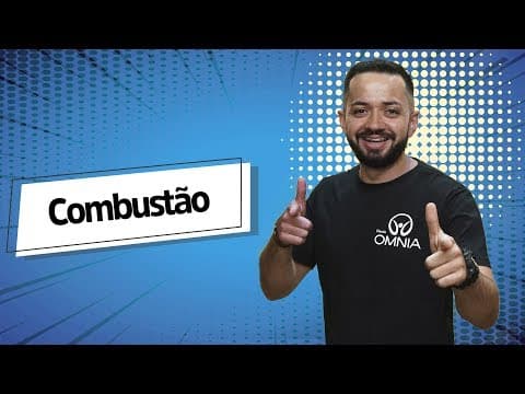 Thumbnail da aula: Combustão - Brasil Escola